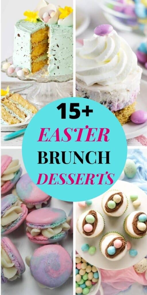 AMAZING EASTER DESSERTS FOR BRUNCH