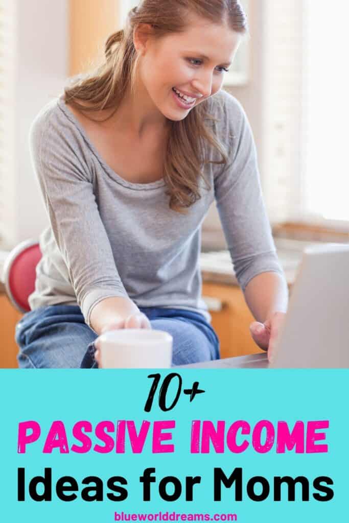 passive income ideas for moms Pinterest pin